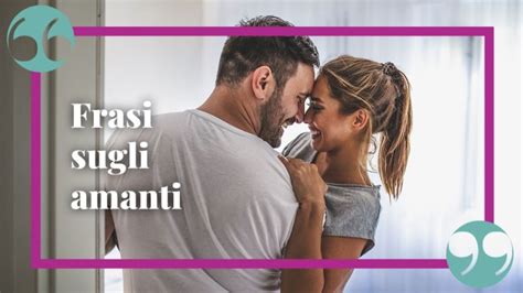 frasi per un amante segreto|Frasi, citazioni e aforismi sull'amore segreto.